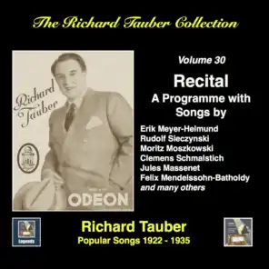 The Richard Tauber Collection, Vol. 30: Popular Songs (1922-1935) [Remastered 2017]