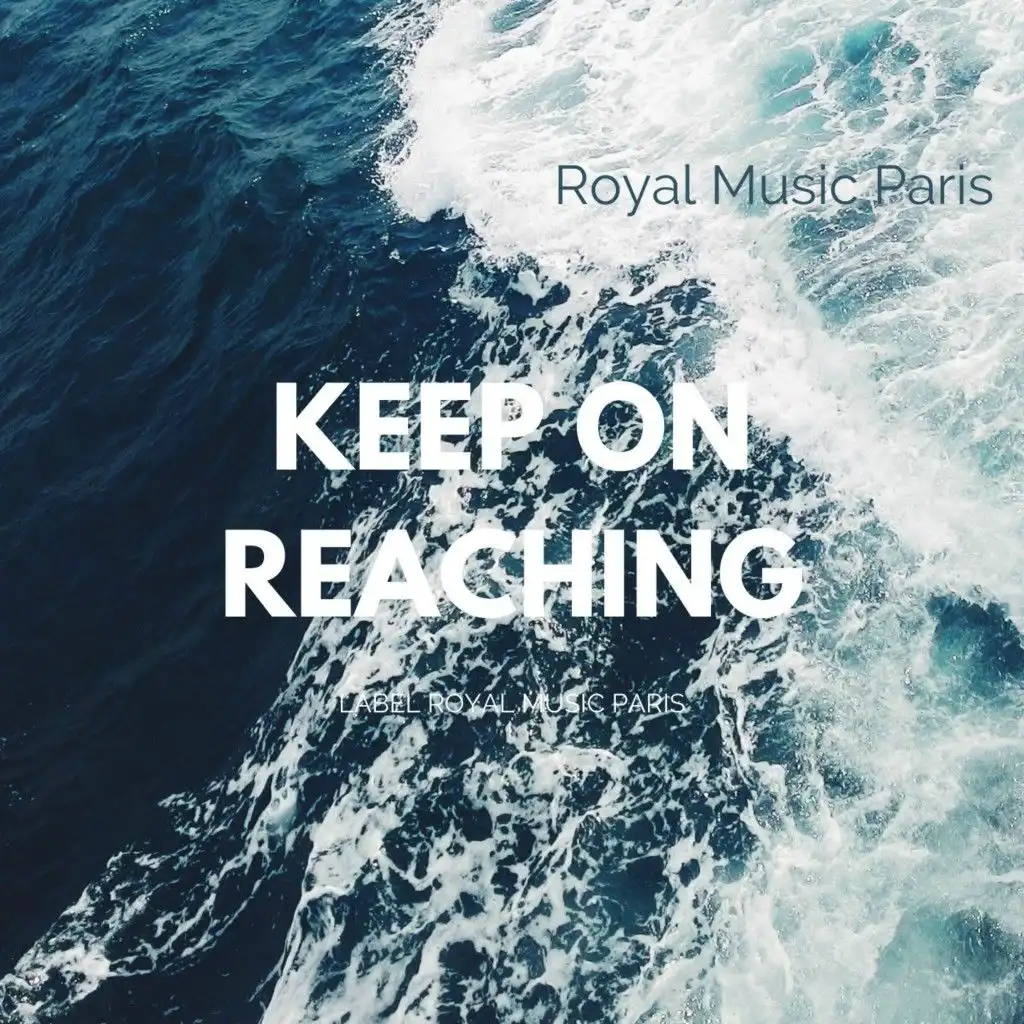 Keep on Reaching