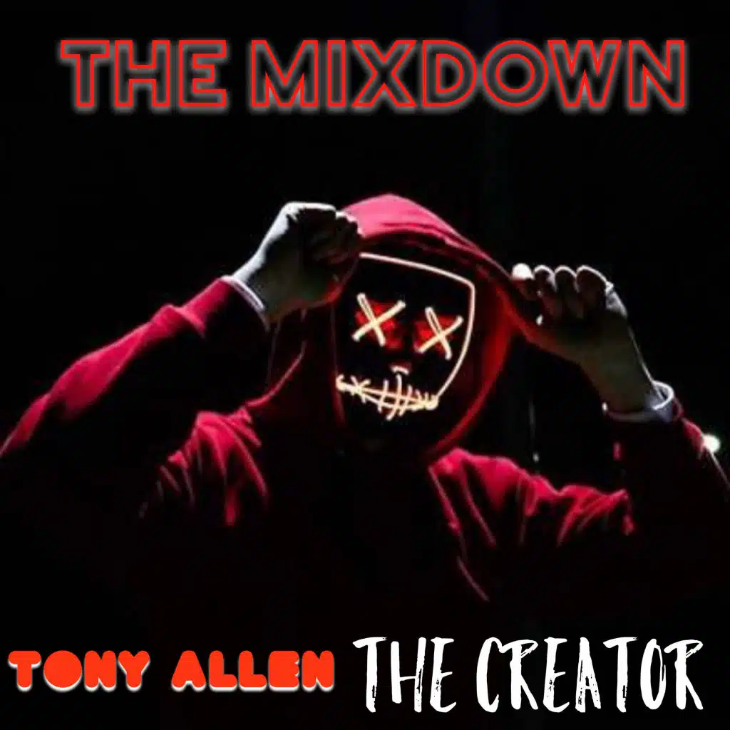 The Creator (The Mixdown)