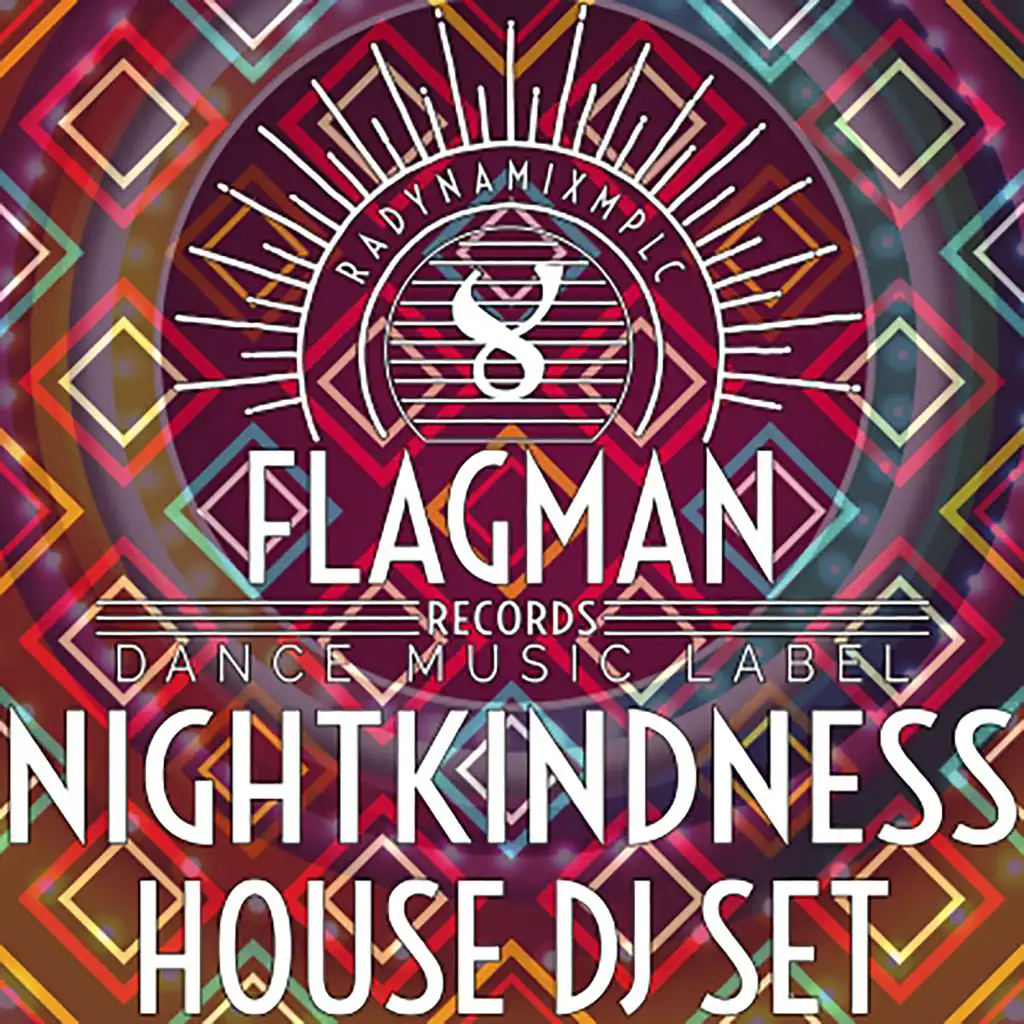 Nightkindless House Dj Set