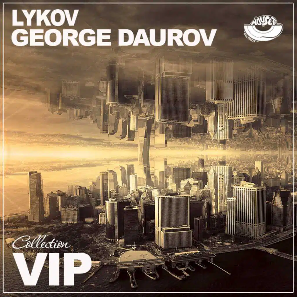 Lykov  and amp; George Daurov VIP Collection