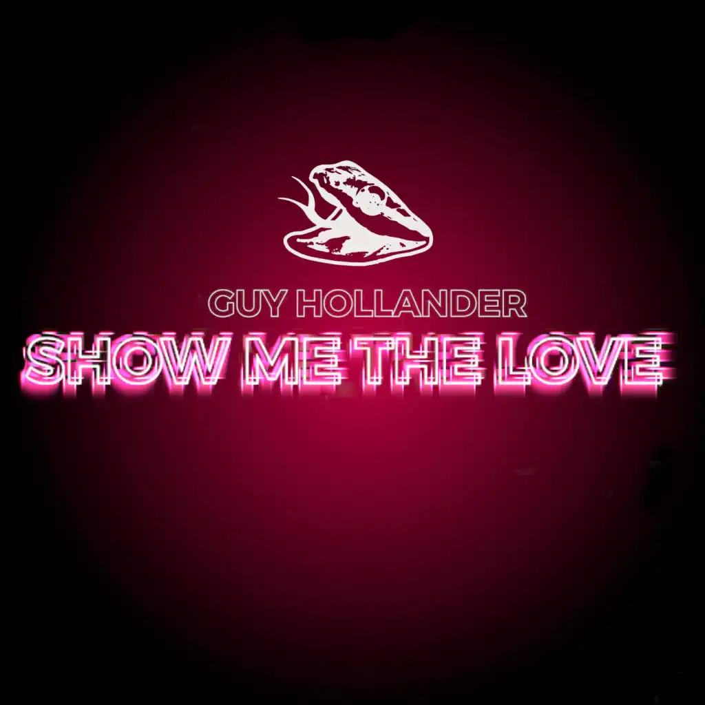 Show Me The Love (VIP)