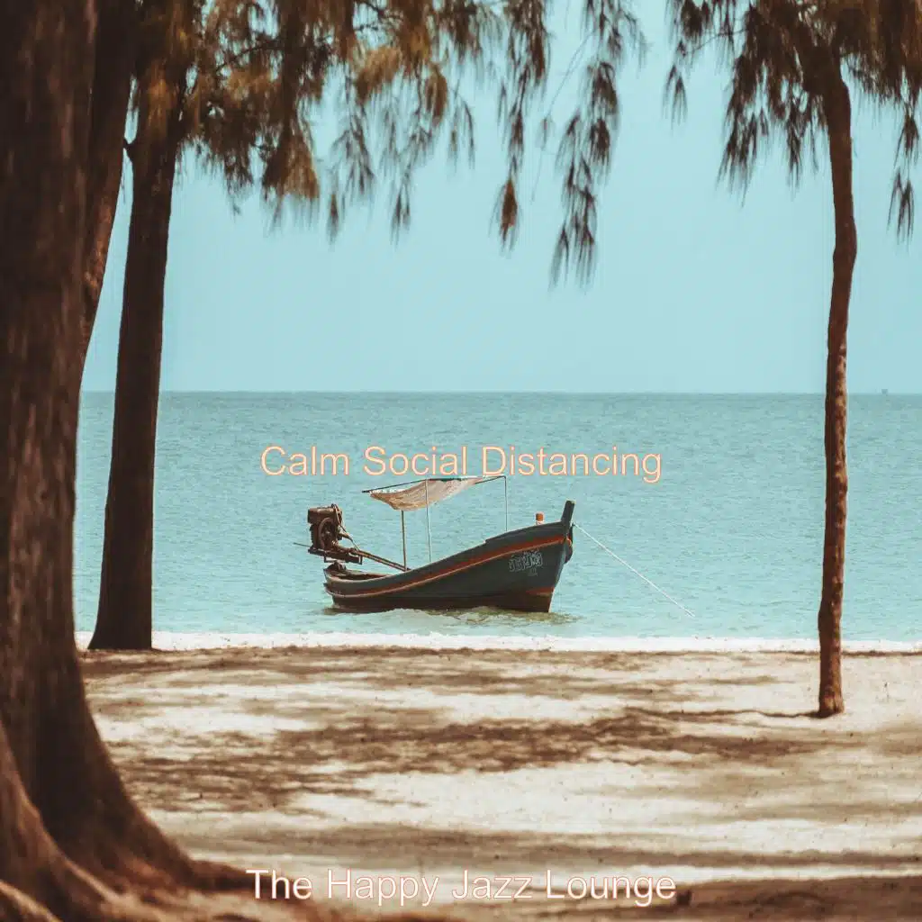 Calm Social Distancing