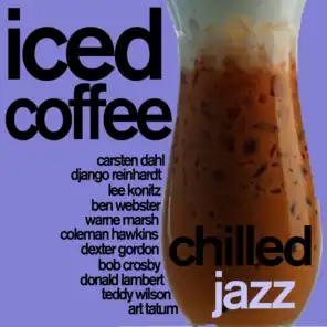 Iced Coffee - Chilled Jazz for Relaxation