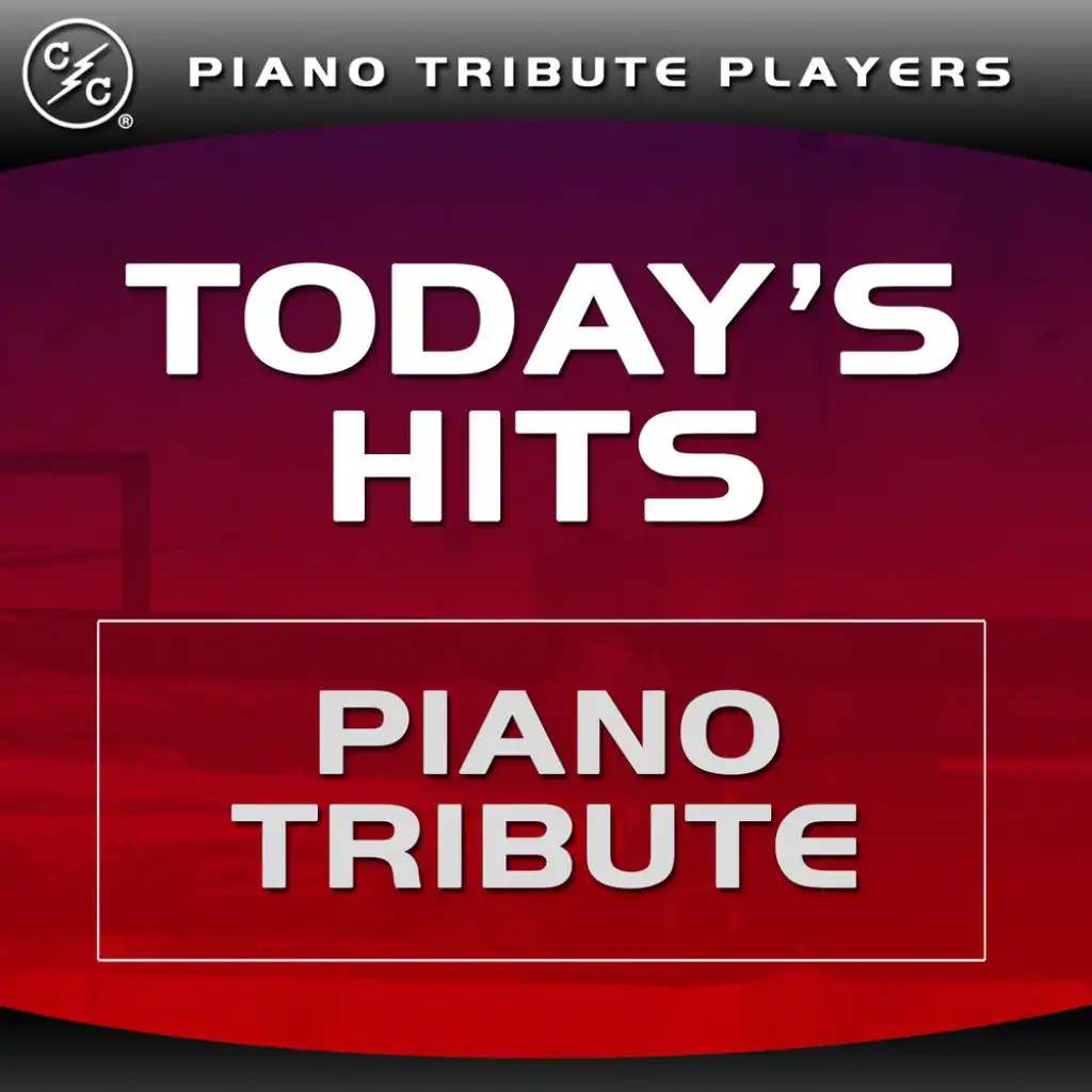 Today's Hits Piano Tribute