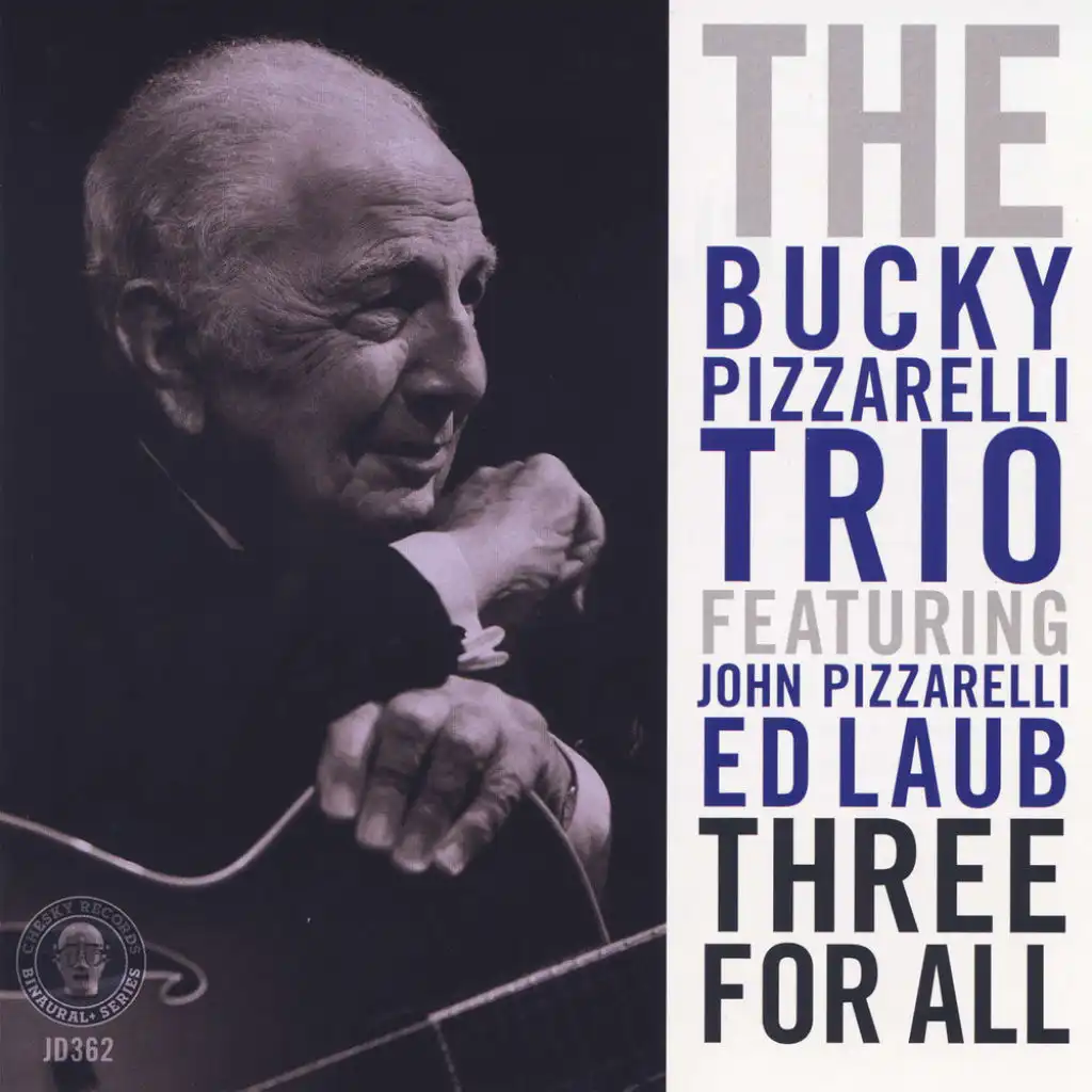 Three For All (feat. John Pizzarelli, Ed Laub)