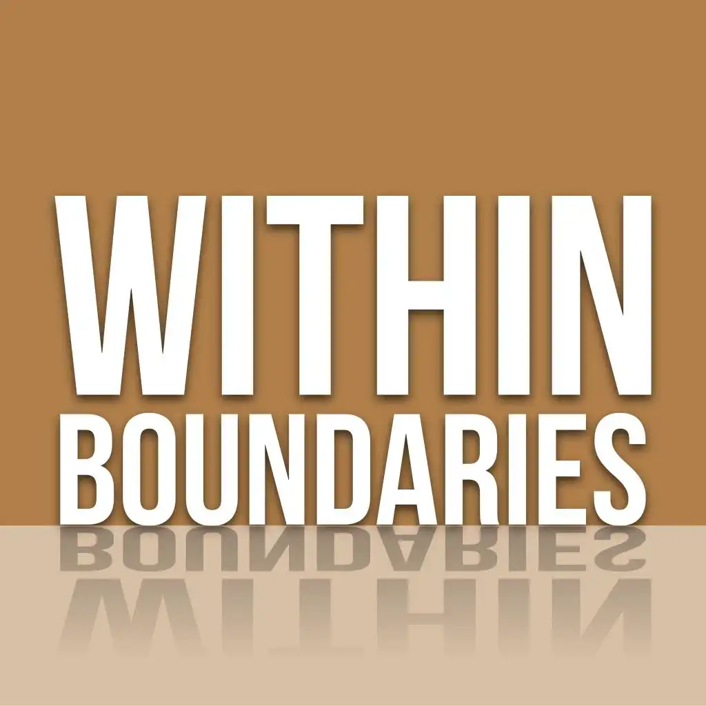 Within Boundaries