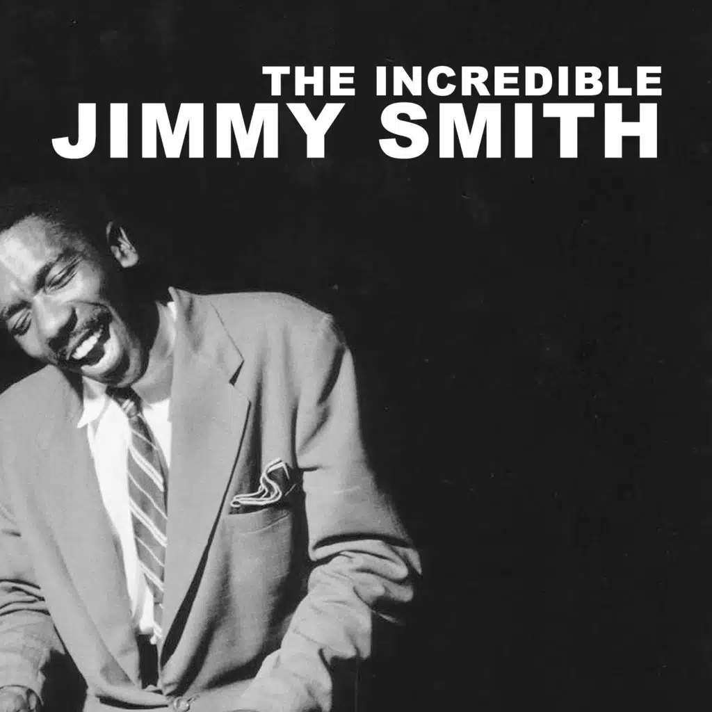 The Incredible Jimmy Smith