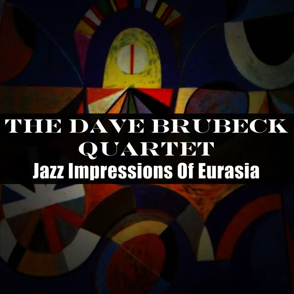 Jazz Impressions of Eurasia