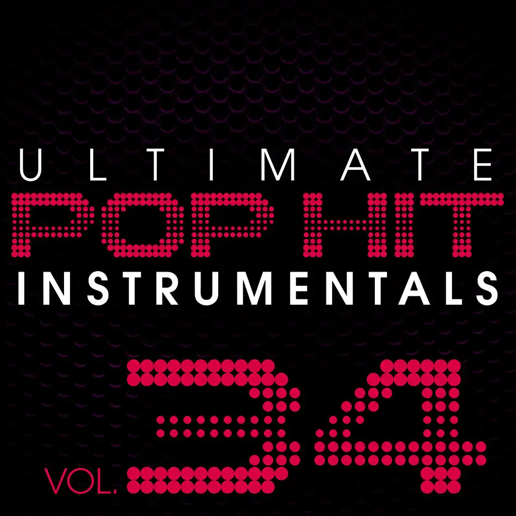 Ultimate Pop Hit Instrumentals, Vol. 34