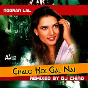 Chalo Koi Gal Nai (feat. DJ Chino)