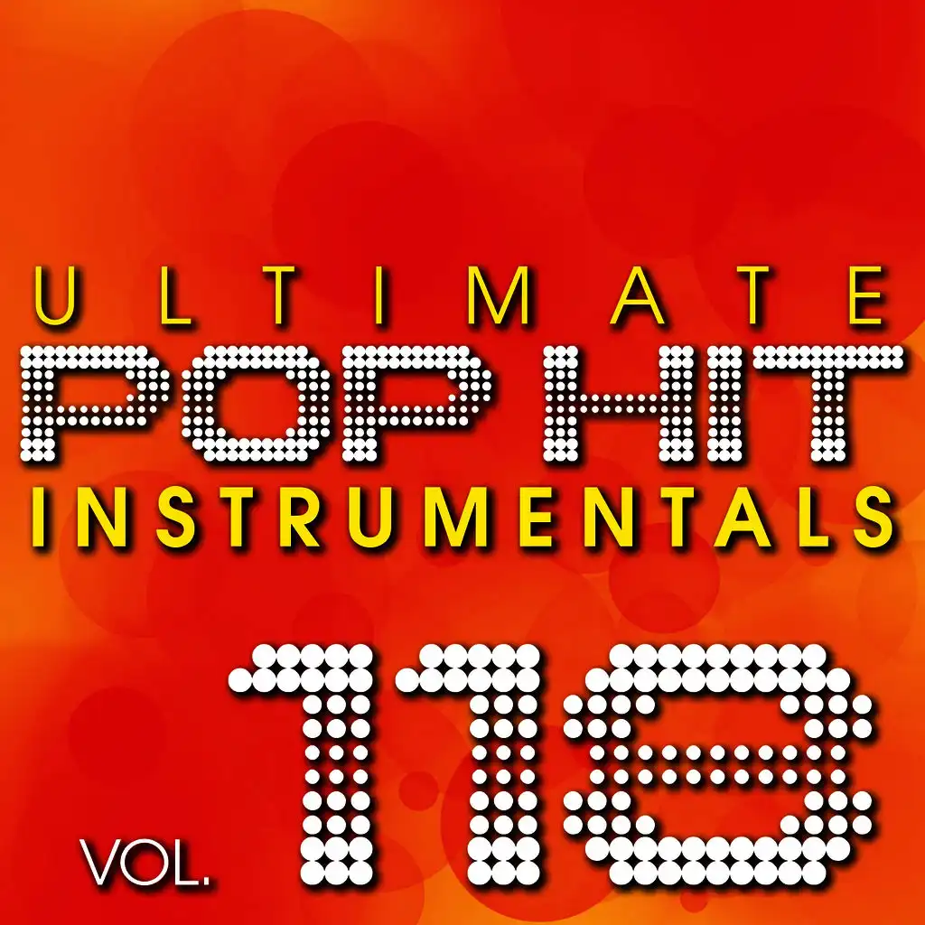 Ultimate Pop Hit Instrumentals, Vol. 118