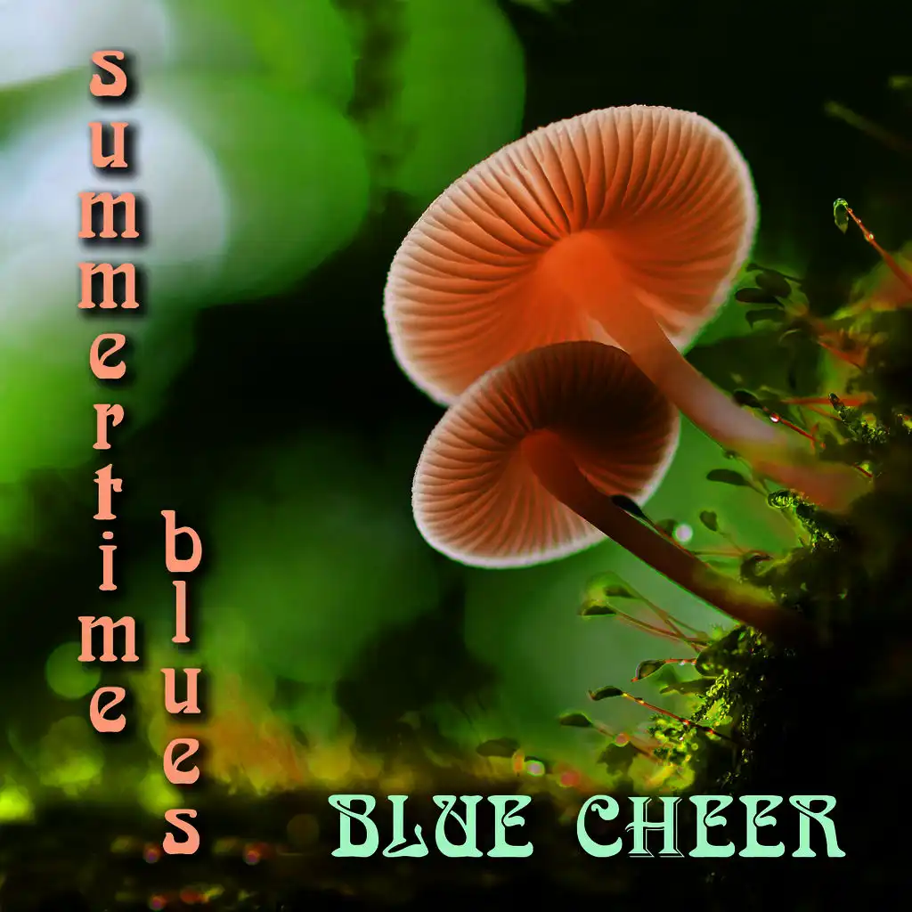 Summertime Blues (ft. Dickie Peterson ,Tony Rainier ,Michael Fleck )