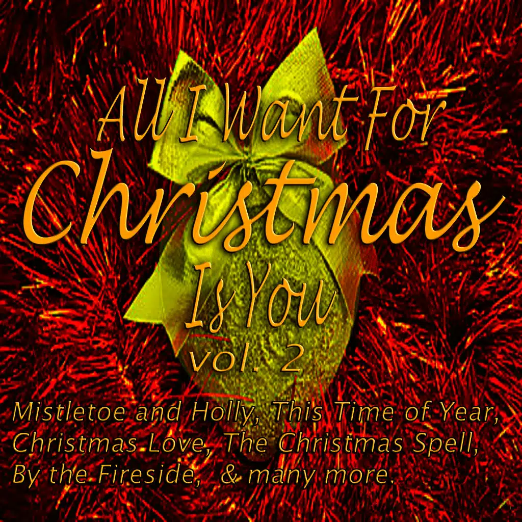 All I Want for Christmas Is You, Vol. 2