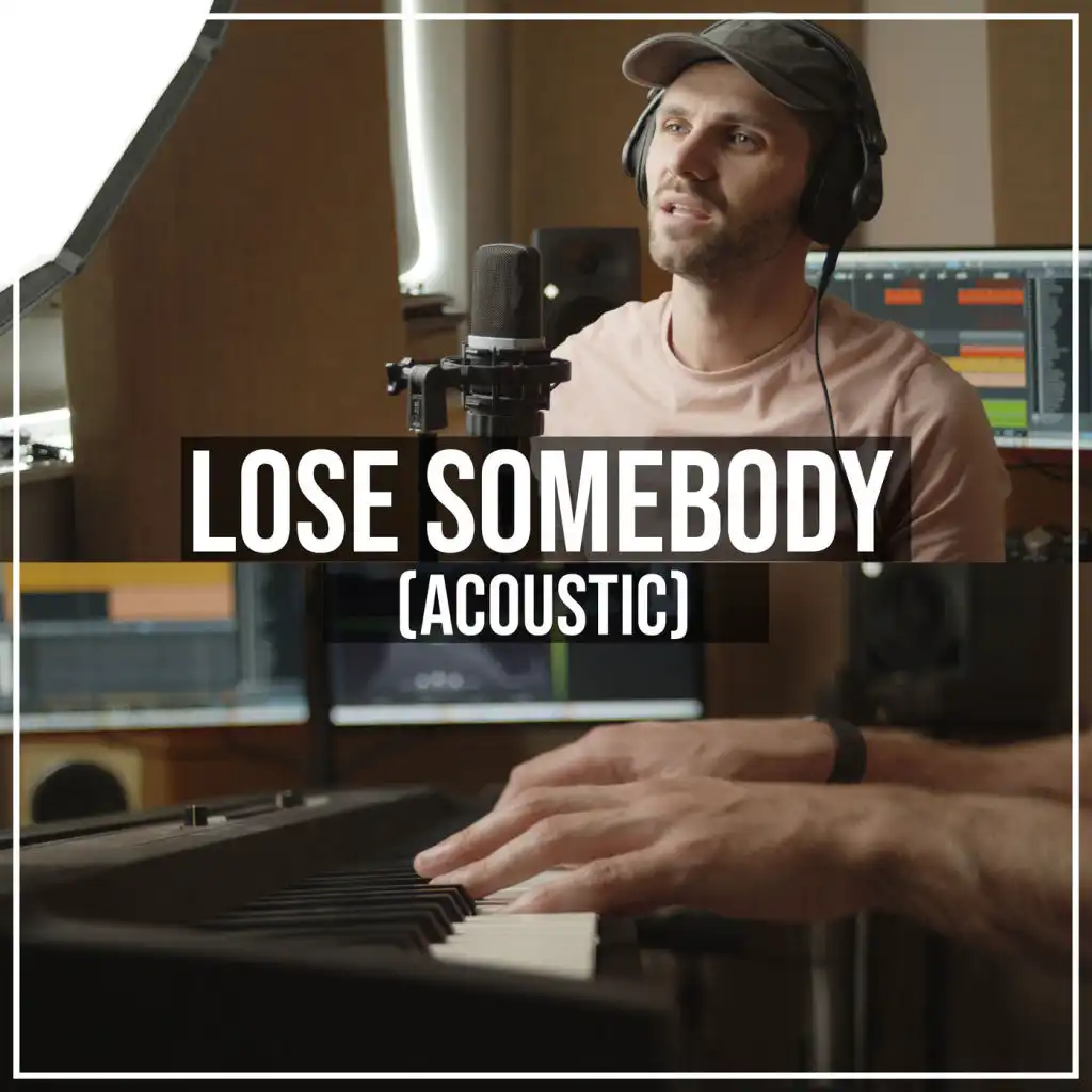 Lose Somebody (Acoustic)