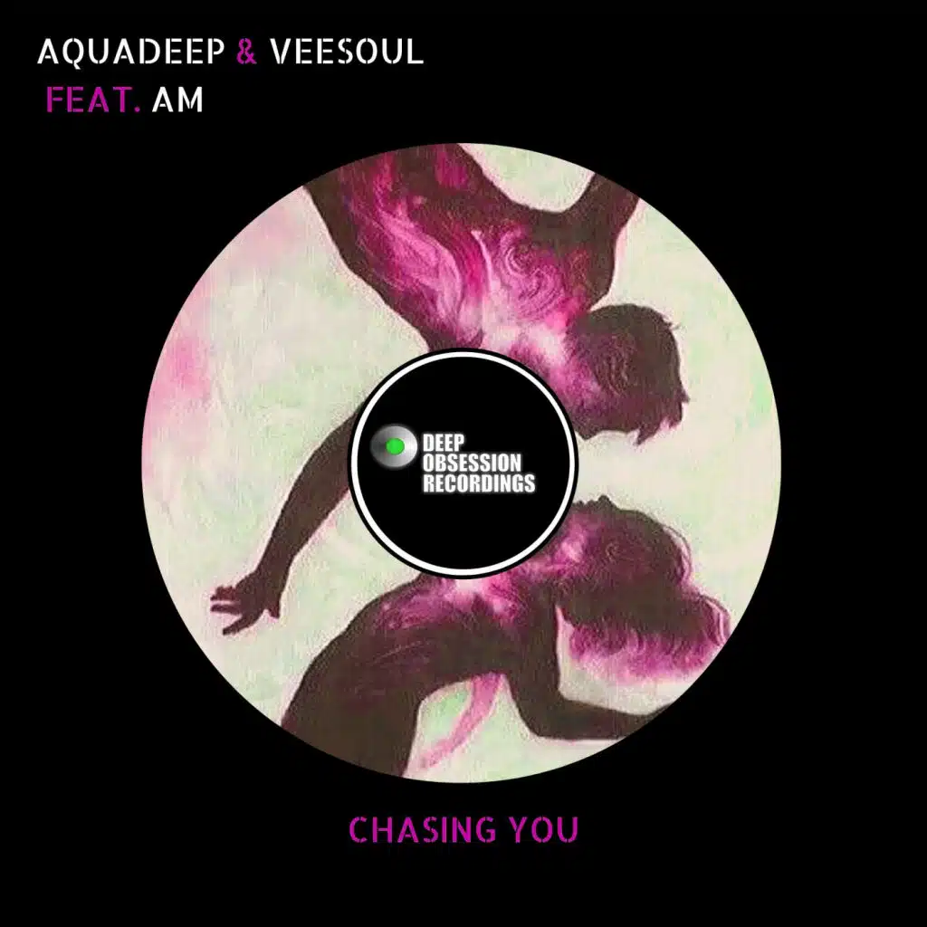 Chasing You (feat. A.M)