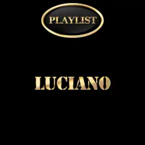 Luciano Playlist