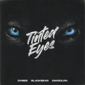 Tinted Eyes (feat. Blackbear & 24kGoldn)
