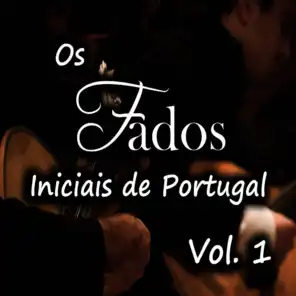 Os Fados Iniciais de Portugal, Vol. 1