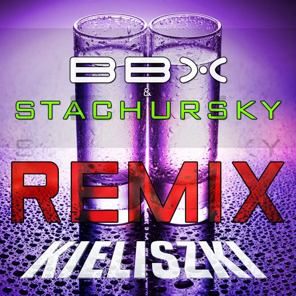 Kieliszki (Crazy Mike Remix)