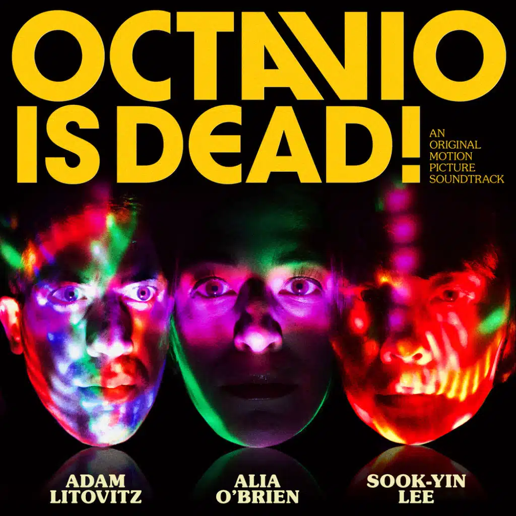 Octavio is Dead! (Original Soundtrack)