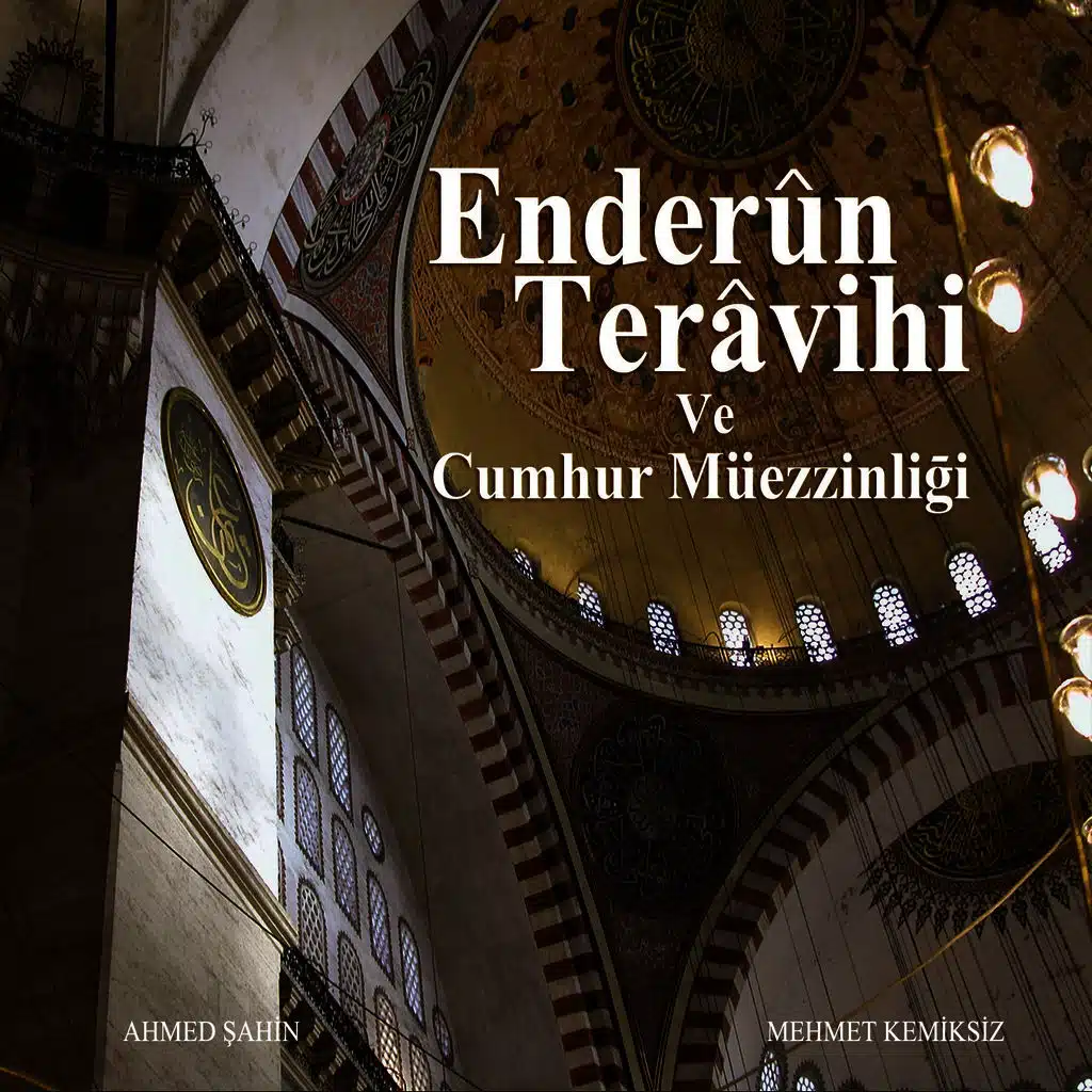 Enderûn Terâvihi Ve Cumhur Müezzinliği