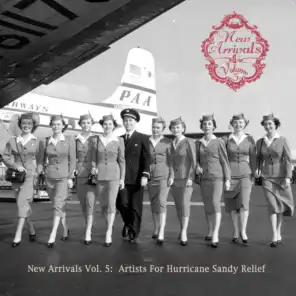 New Arrivals, Vol. 5 - Artist For Hurricane Sandy Relief
