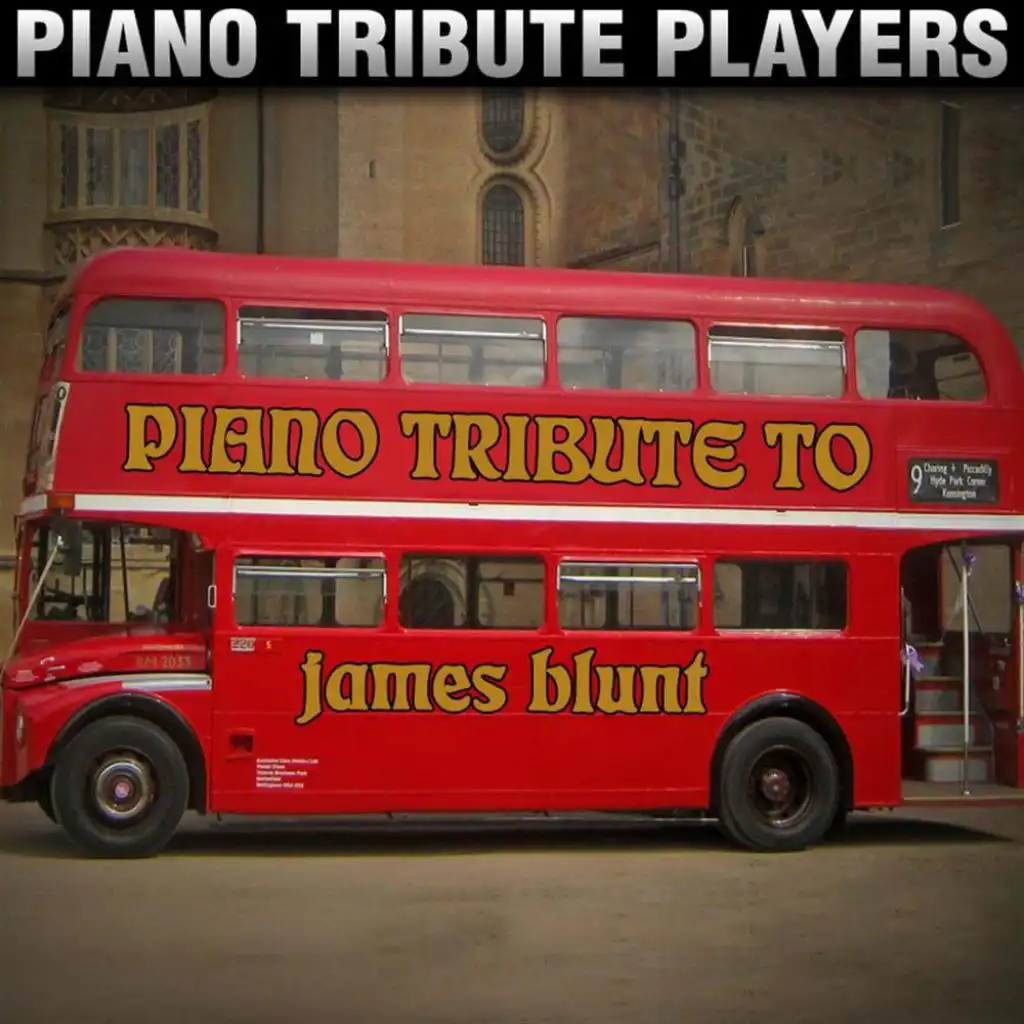 Piano Tribute to James Blunt