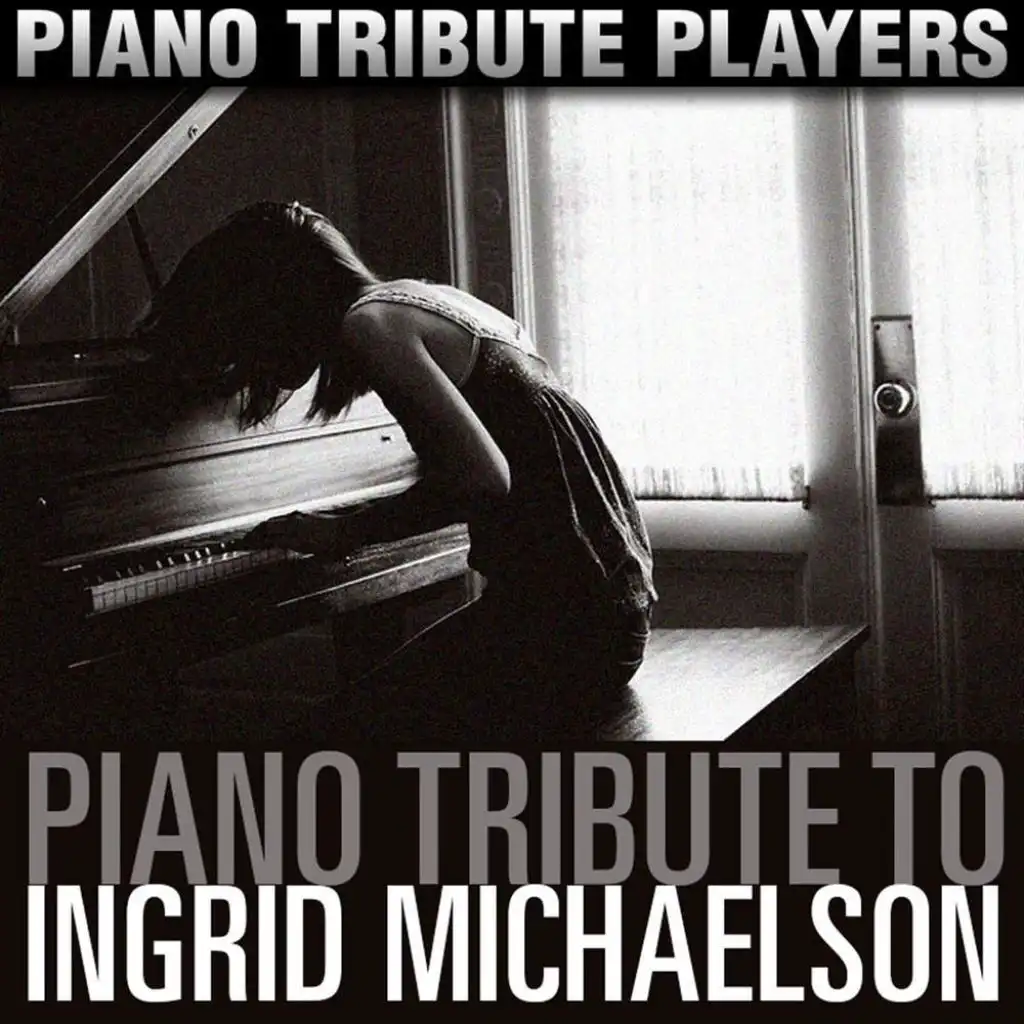 Piano Tribute to Ingrid Michaelson