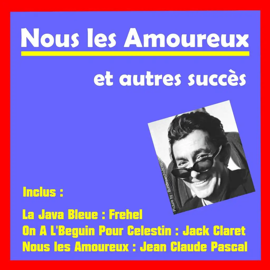 Nous Les Amoreux Et Autress Succes