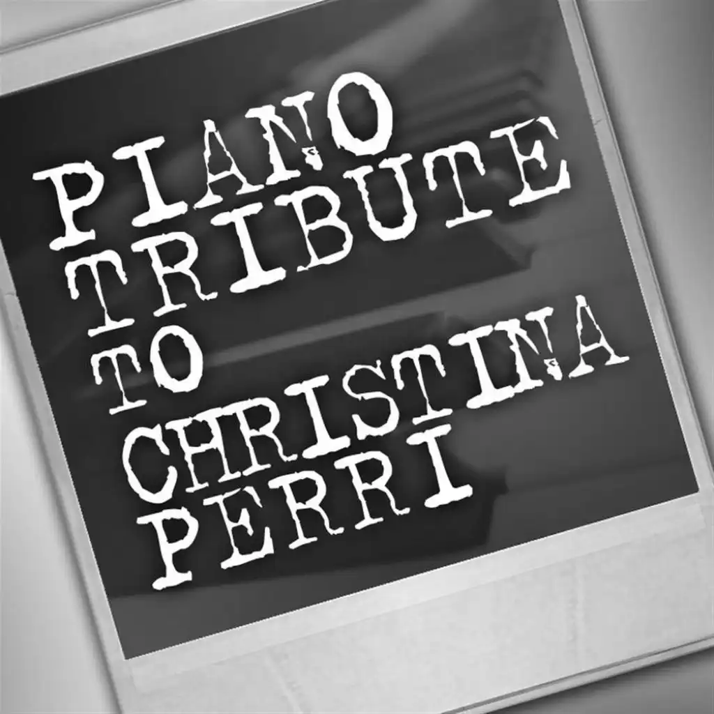 Piano Tribute to Christina Perri