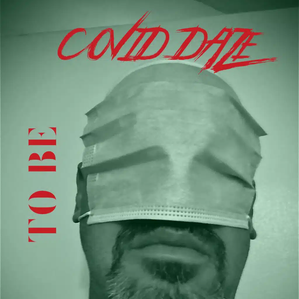 Covid Daze