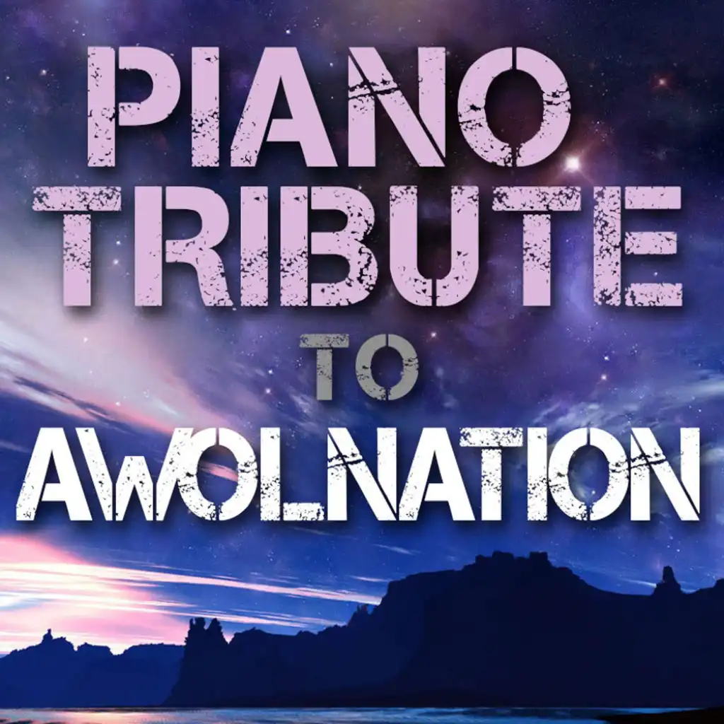 Piano Tribute to AWOLNATION