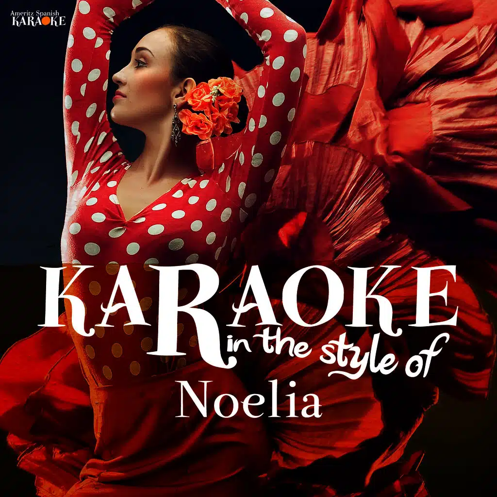 Karaoke - In the Style of Noelia