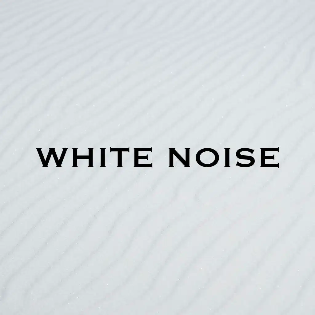 White Noise & Loopable Radiance
