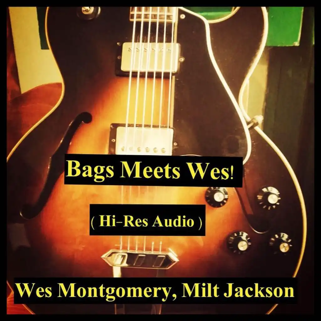 Bags Meets Wes! (Hi-Res Audio)