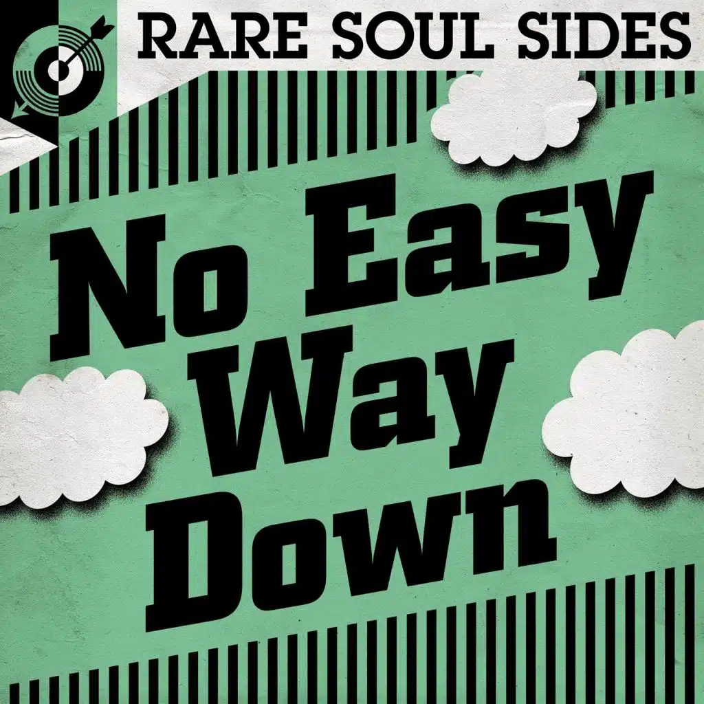 No Easy Way Down: Rare Soul Sides