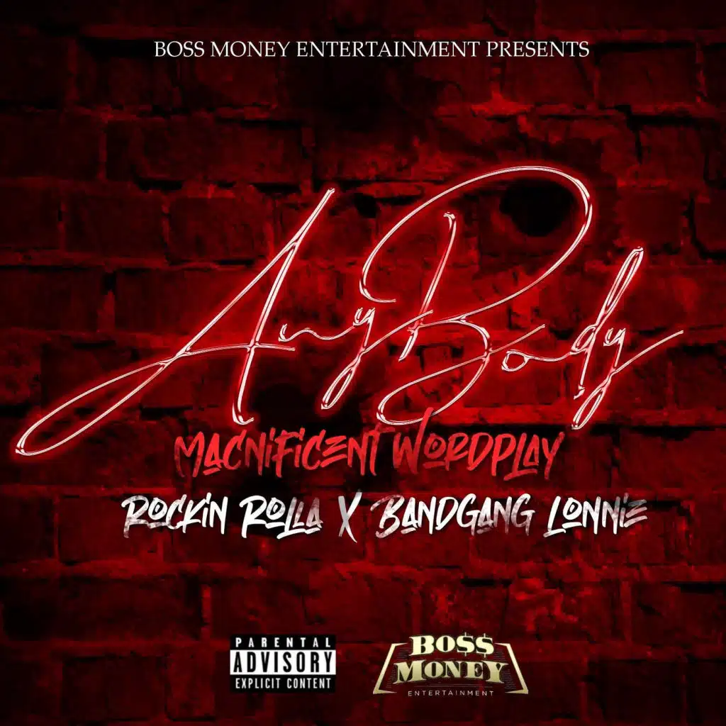 Anybody (feat. Rockin Rolla & Bandgang Lonnie)