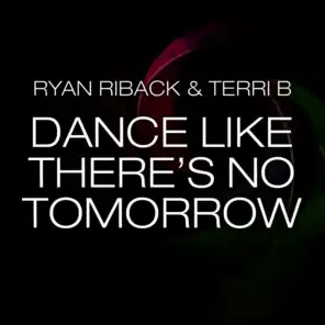 Dance Like There's No Tomorrow (Nilson Mix)