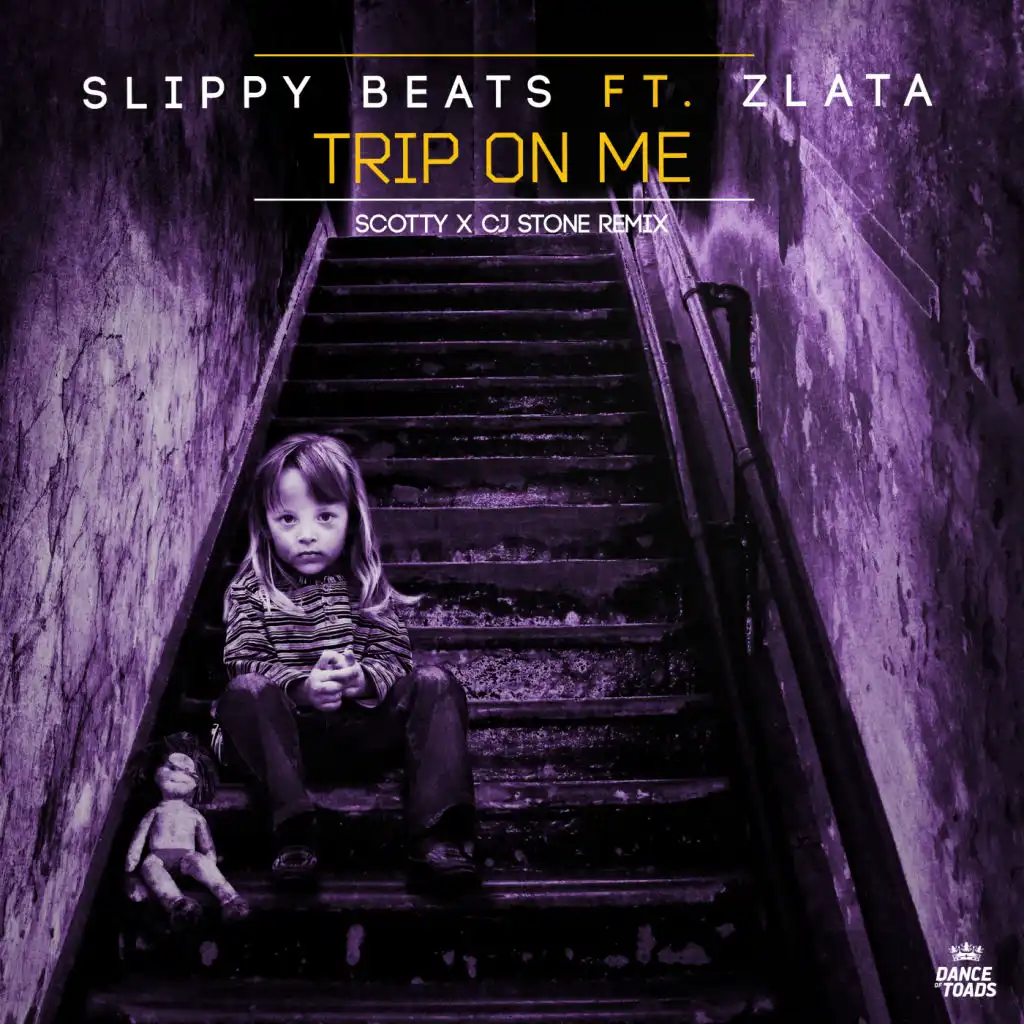 Trip On Me (Scotty x CJ Stone Remix) [feat. Zlata]