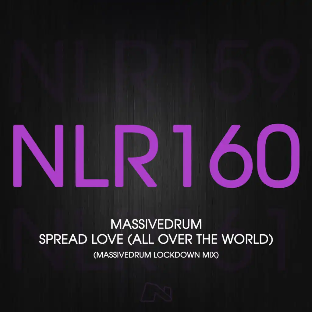 Spread Love (All Over The World) (Massivedrum Lockdown Radio Edit)