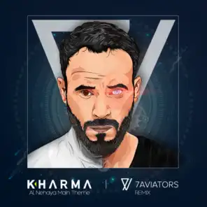 Hisham Kharma - Al Nehaya Main Theme (7Aviators Remix)