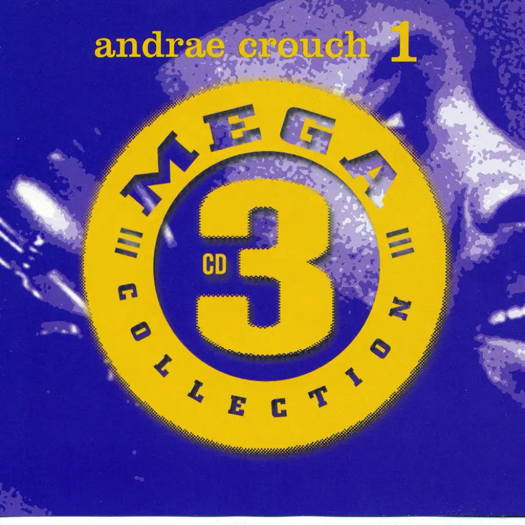 Mega 3: Andrae Crouch 1