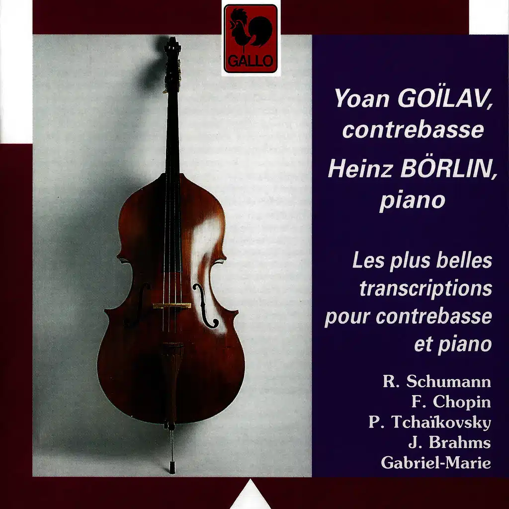 Schumann, Chopin, Tchaikovsky, Brahms & Gabriel-Marie: The Best Transcriptions for Double Bass & Piano