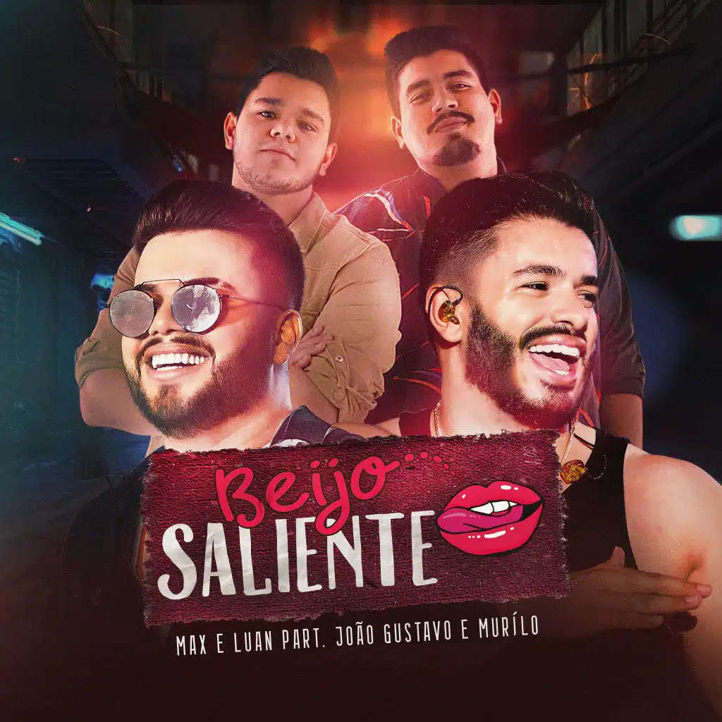 Beijo Saliente (feat. João Gustavo e Murilo)