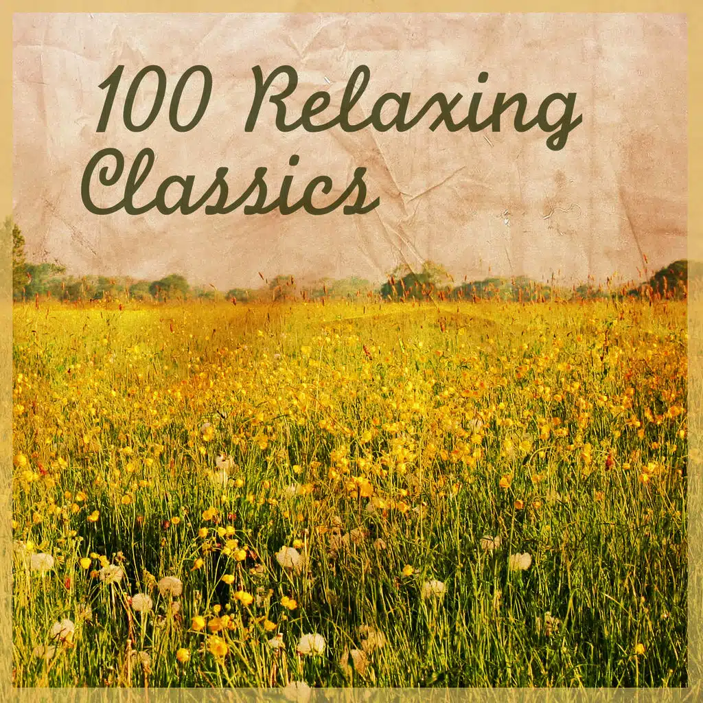 100 Relaxing Classics