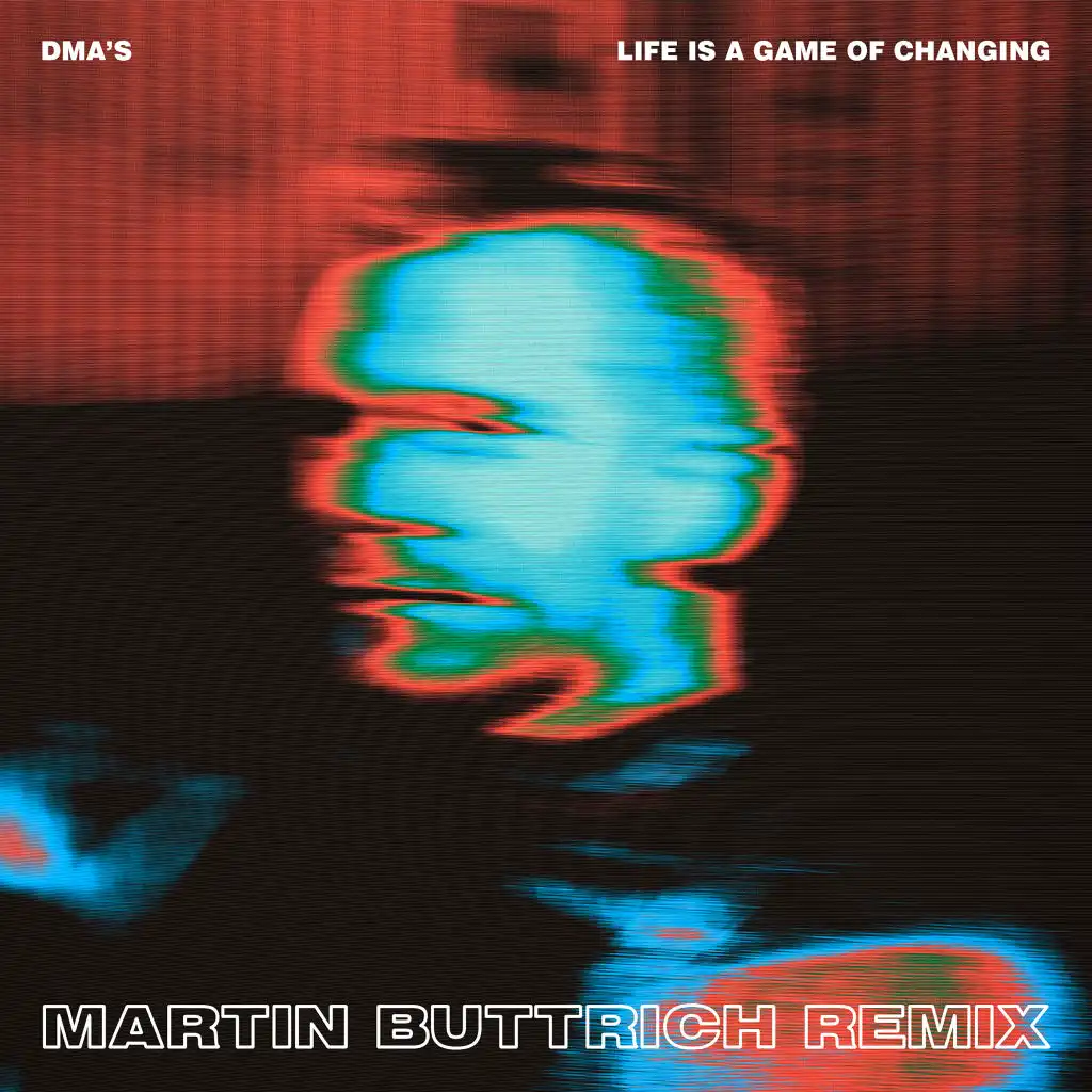 Life Is a Game of Changing (Martin Buttrich Remix) [Edit]