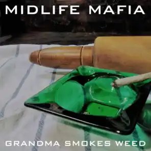 Grandma Smokes Weed
