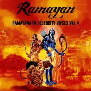 Ramayana in Celebrity Voices, Vol. 4