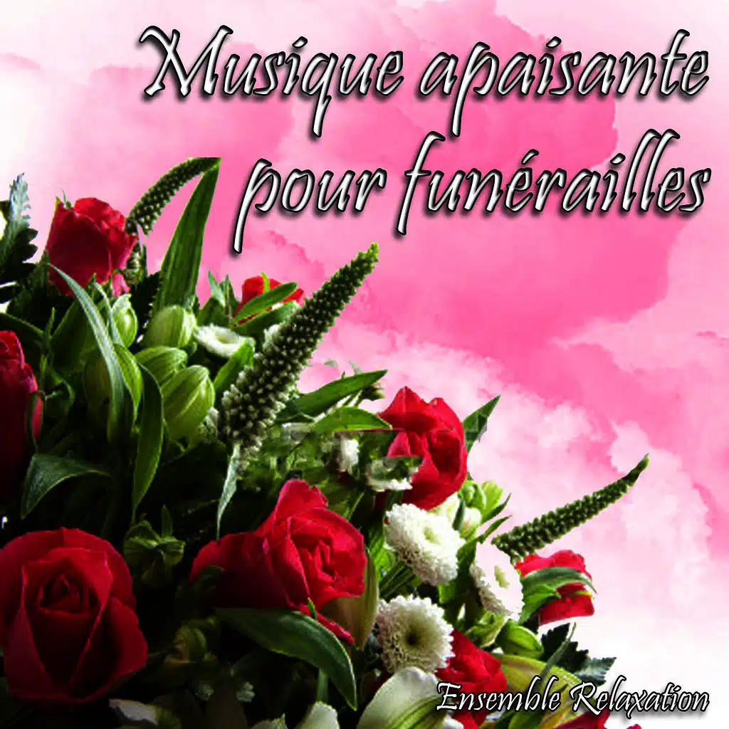 Musique apaisante pour funérailles